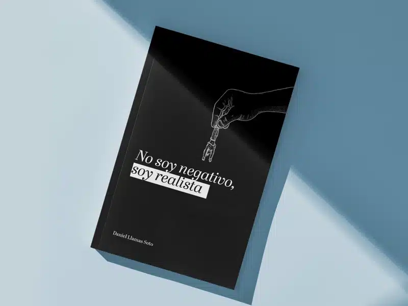 Yamasoto - Publicaciones - Libro - No soy negativo, soy realista